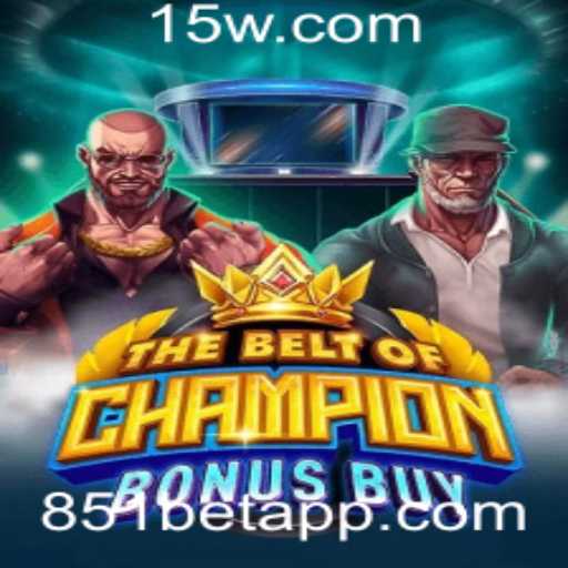 TheBeltOfChampionBonusBuy: Mergulhe na Aventura com 851bet
